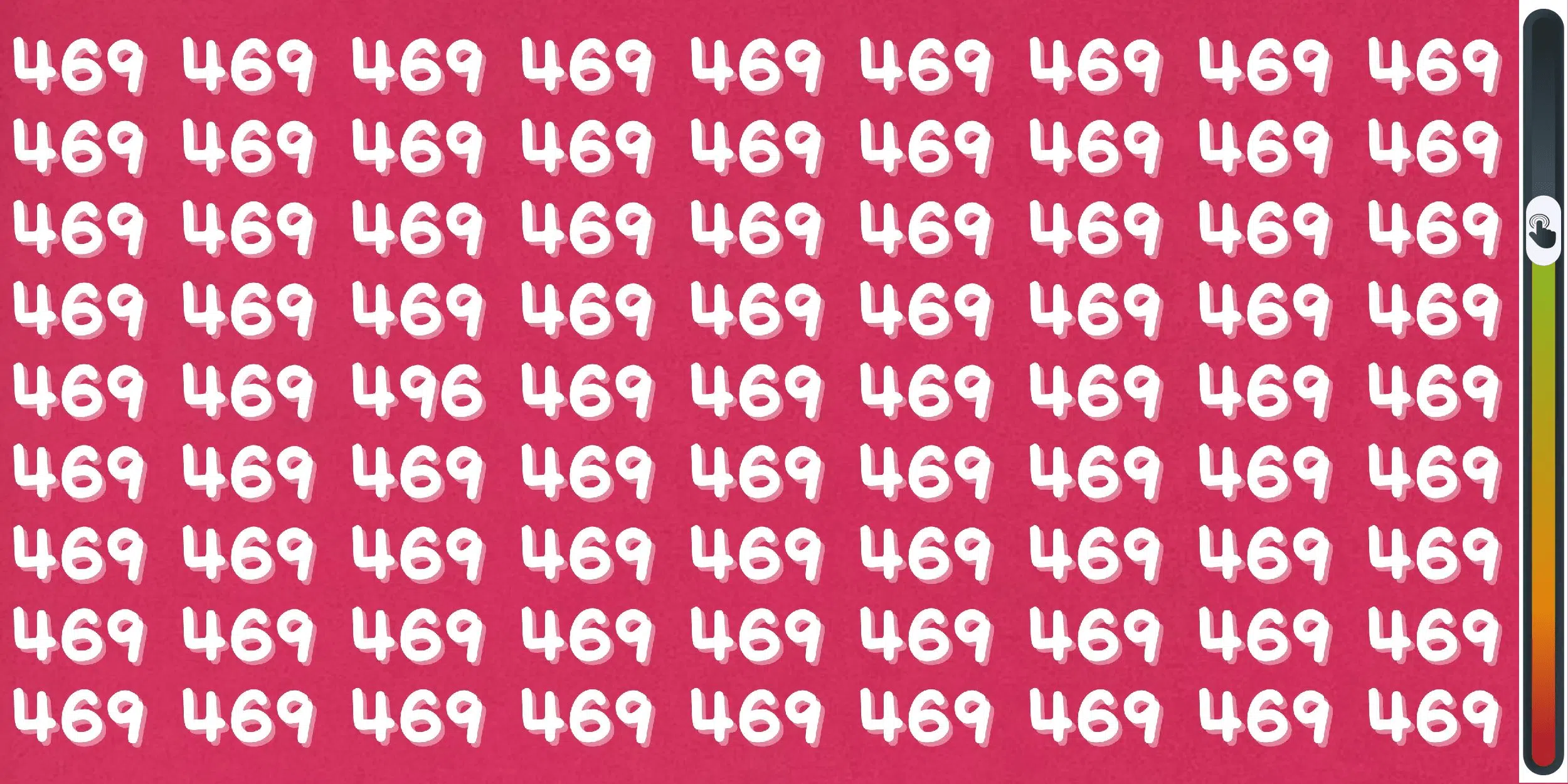 Visual Challenge: Nájdite skrytého votrelca medzi číslami 469 za menej ako 15 sekúnd! Otestujte svoju pozornosť a svoju rýchlosť vnímania pomocou tejto stimulujúcej pozorovacej hry.